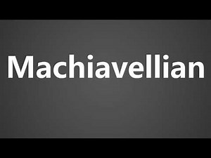 How To Pronounce Machiavellian