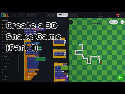 Hatch Kids Tutorial #8.1: Create a 3D Snake Game (Part 1)