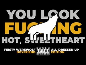 Audio RP | Getting Dressed Up For Your Feisty Werewolf Boyfriend [M4A]