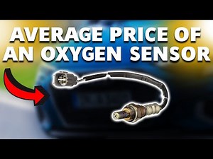 Average price of an Oxygen Sensor? (Factors to Consider)