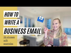 How to write a business email in English // 26 phrases to improve your email writing skills