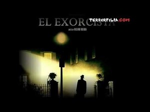 Soundtrack: El Exorcista (The Exorcist) Theme HQ
