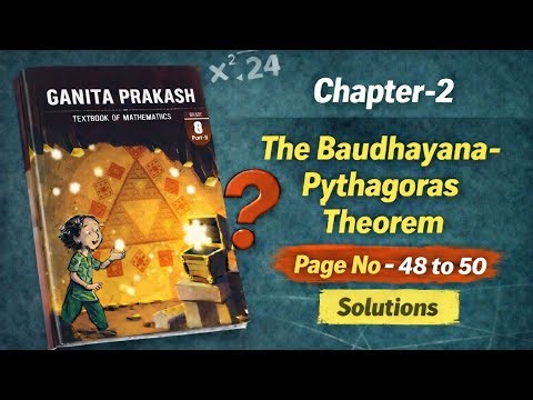 Class -8 Maths Chapter -2 The Baudhayana-Pythagoras Theorem Ganita Prakash | Solution