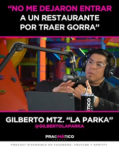 606K views · 7.4K reactions | PRAGMÁTICO 33 - Gilberto Mtz. "La Parka" PODCAST COMPLETO: https://youtu.be/tkJTpnfKYps | Miguel Ángel Cantú Yeverino | Facebook