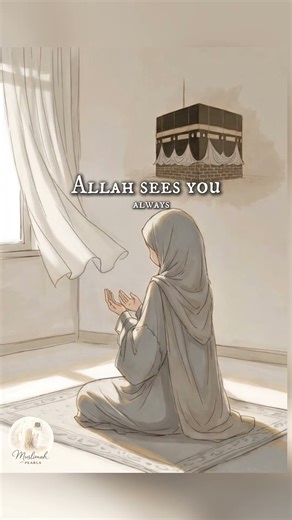 Allah Sees You | A Gentle Reminder for the Heart