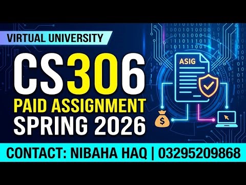 CS306 Assignment 1 Solution 2026 | VU CS306 Solved Assignment | cs306 assignment 