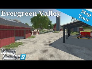 Map Tour | Evergreen Valley | Farming Simulator 22