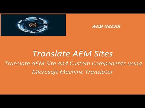 AEM Tutorial #25 | AEM sites translation | Translate AEM site using Microsoft Machine translator
