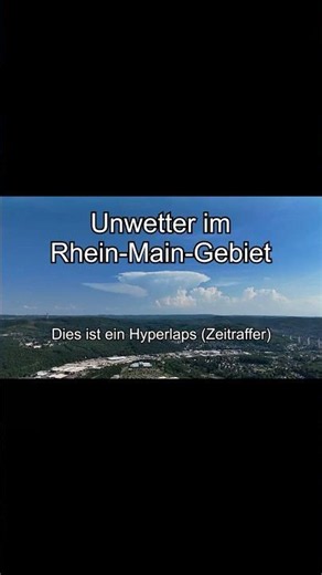 Schweres Unwetter im Rhein Main Gebiet