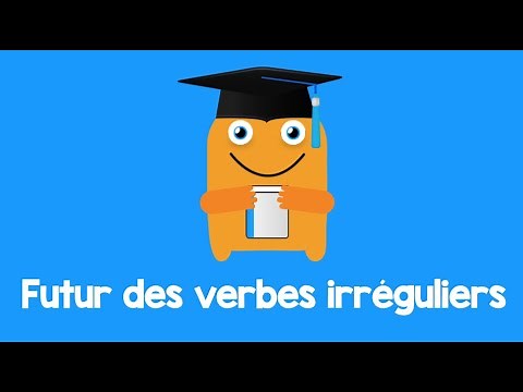 Futur des verbes irréguliers