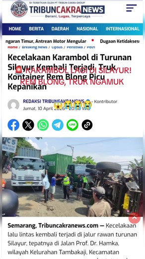 🚨 KARAMBOL LAGI DI SILAYUR! REM BLONG, TRUK NGAMUK 😱 Turunan Silayur kembali makan korban! Truk kontainer diduga rem blong hilang kendali dan hantam beberapa kendaraan di depannya 💥 📍 Ngaliyan, Semarang ⏰ Pagi tadi sekitar 09.30 WIB Mobil, motor, hingga pikap jadi korban… Beberapa orang luka-luka, langsung dilarikan ke RS 🏥 ⚠️ Jalur ini memang dikenal rawan! Udah sering kejadian, tapi masih terus terulang… 👉 Sampai kapan Silayur jadi “jalur maut”? 👉 Pengawasan & kelayakan kendaraan dipert