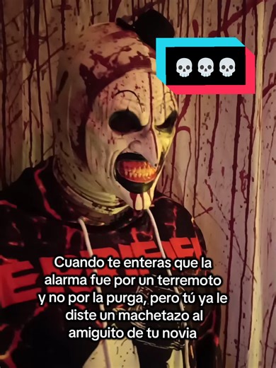 Upsi #Terror #horror #humor #arttheclown #peliculasdeterror
