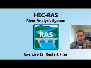 HEC RAS Exercise 12 - Restart Files