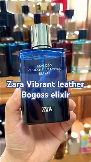 Zara Vibrant Leather Bogoss Elixir Review #fragrance