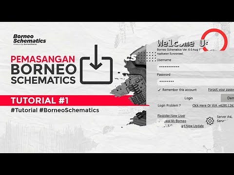 TUTORIAL.1 - PANDUAN PENGINSTALLAN BORNEO SCHEMATICS expand_more