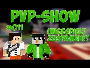 ungespielt zuspamen?! :D - Minecraft : PVP-Show #11