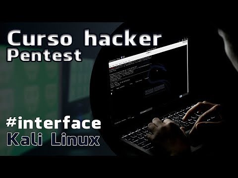 Curso de Pentest kali linux - Técnicas de invasão Interface Kali Linux #02