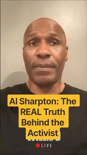 Al Sharpton: The REAL Truth Behind the Activist