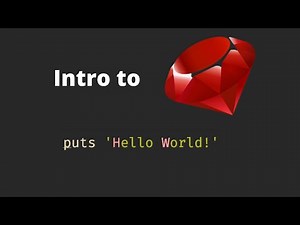 Intro to Ruby - Run code in a matter of minutes!