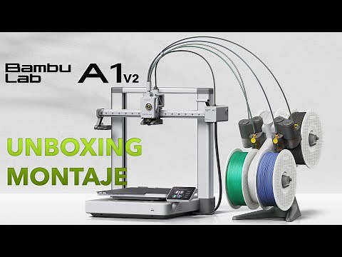 Bambu Lab - A1 v2 - Unboxing y Montaje