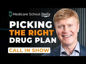 How To Choose The Most COST EFFECTIVE Medicare Drug Plan | Medicare School Daily Ep. 14