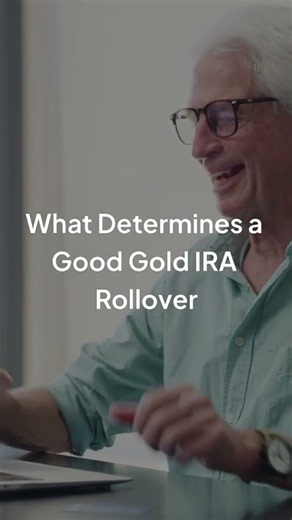 What Actually Determines a Good Gold IRA Rollover