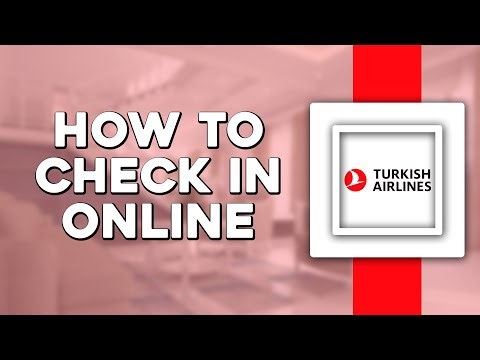 How To Check In Online on Turkish Airlines (Easiest Way)​​​​​​​