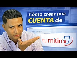Cómo crear una cuenta en Turnitin y subir un ejercicio paso a paso