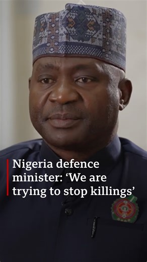 Nigeria’s newly appointed Defence Minister Christopher Musa has told the BBC that the government is making efforts to stop the spate of killings in the country, and plans to continue its relationship with the US as an ally. For years, criminal gangs - known locally as bandits - have carried out killings and kidnappings for ransom in Nigeria, mainly targeting the north-west. But more recently, bandits have been moving to other parts of the country. Amid claims by Donald Trump of a “Christian geno