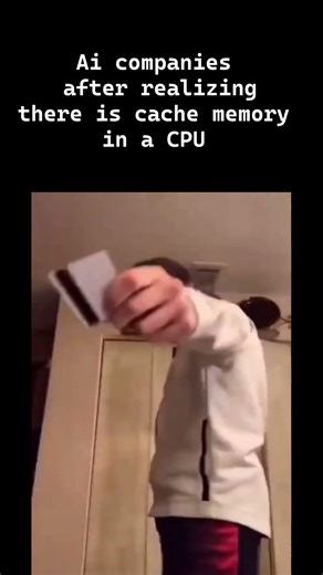 Ai Companies After Realizing There Is Cpu Cache memory