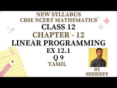 CLASS 12 | EX 12.1 | Q 9 | CHAPTER 12 | LINEAR PROGRAMMING | MATHS | NEW SYLLABUS CBSE
