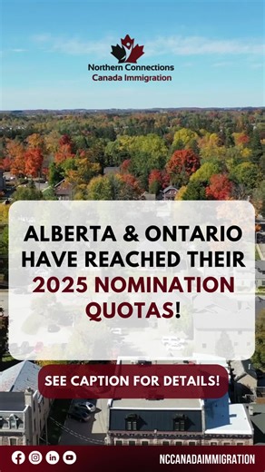 🚨 PROVINCIAL NOMINEE PROGRAM UPDATE – ALBERTA & ONTARIO Two Canadian provinces have now reached their 2025 nomination limits: 🇨🇦 Alberta (AAIP) Alberta has officially used all 6,603 nomination spots for 2025 (including additional spaces added mid-year). ➡️ No new nominations will be issued until early 2026. ✔️ Applications already in the system will continue to be processed ✔️ Over 45,000 candidates remain in the AAIP EOI pool ✔️ 2026 is expected to bring renewed opportunities 🇨🇦 Ontario (O