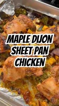 MAPLE DIJON SHEET PAN CHICKEN #sheetpandinner #easyrecipe #familymeals #fallmeals