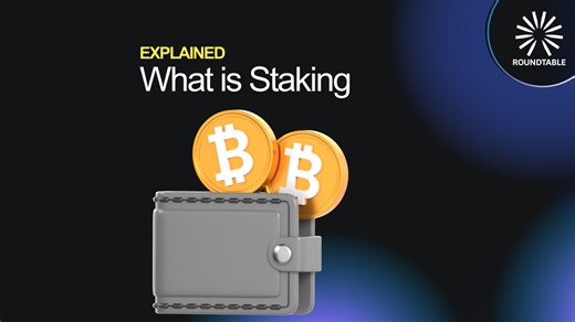Explained: What is crypto staking?