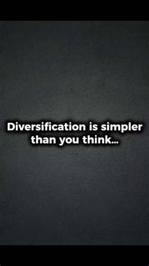 Diversification Is Simpler Than You Think (Here’s How It Works)