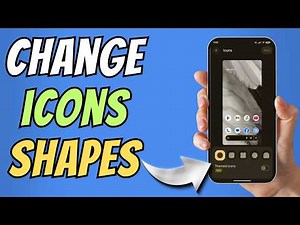 How to Change App Icons Shape and Style on Android Phone