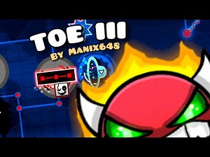 "TOE III" by Manix (Hard Demon) - Geometry Dash