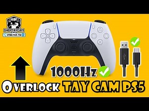 Hướng Dẫn OVERCLOCK Tay Cầm PS5 Ép Xung Polling Rate Lên 1000Hz Trong 1 Nốt Nhạc By ShopTayCam