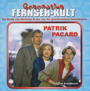 Christian Bruhn - Patrik Pacard (Die Musik Aus Der Gleichnamigen Fernsehserie)