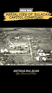 AERIAL VIEW (LOOKING SOUTHWEST) OF BULACAN CAPITOL COMPOUND, THEN AND NOW #Bulacan_Airscape_by_Antigua_Bulacan #antigua_bulacan | ANTIGUA BULACAN