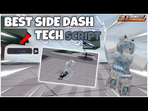 *BEST* Side Dash Tech | Tsb Script | The Strongest Battlegrounds Script