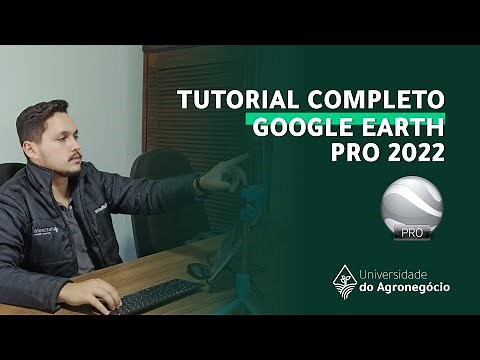 Tutorial Completo Google Earth Pro 2022