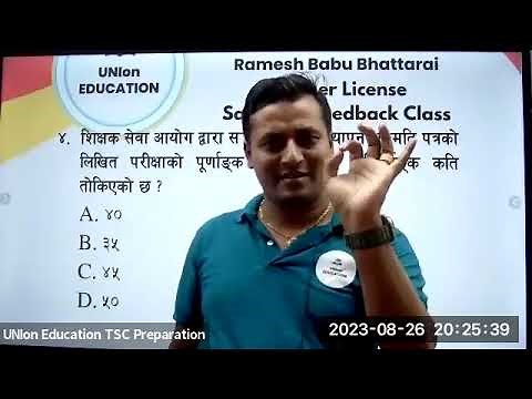 FEEDBACK CLASS - TSC LICENSE - SET 24 - RAMESH B BHATTARAI SIR - 2080/05/09