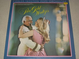 Fiedler / Boston Pops Orchestra - Pure Gold Waltzes
