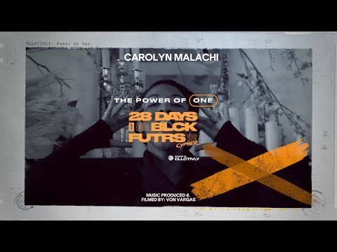 Carolyn Malachi | The Power of One