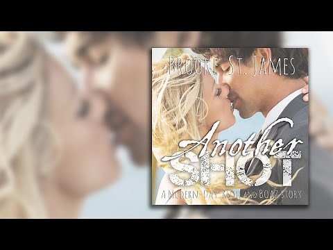 Another Shot: A Modern Day Ruth and Boaz Story - Complete Audiobook