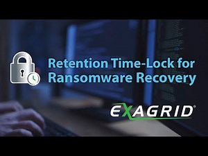 ExaGrid Retention Time-Lock for Ransomware Recovery
