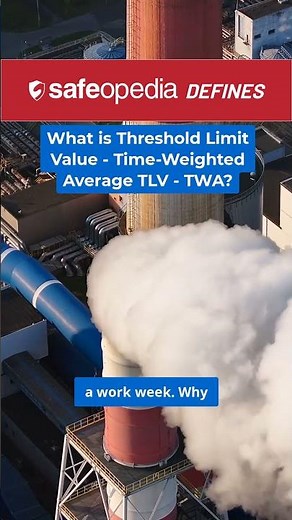 What is Threshold Limit Value - Time-Weighted Average (TLV - TWA)?