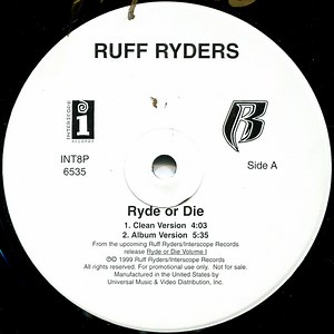 Ruff Ryders - Ryde Or Die