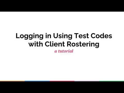 How to Login Using Test Codes with Client Rostering for an Avant Test